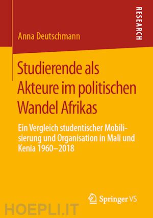 deutschmann anna - studierende als akteure im politischen wandel afrikas