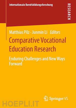 pilz matthias (curatore); li junmin (curatore) - comparative vocational education research