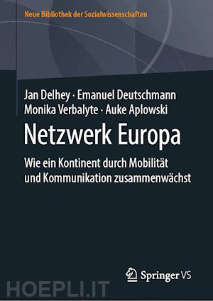 delhey jan; deutschmann emanuel; verbalyte monika; aplowski auke - netzwerk europa