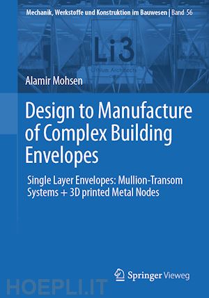 mohsen alamir - design to manufacture of complex building envelopes