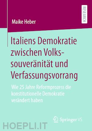 heber maike - italiens demokratie zwischen volkssouveränität und verfassungsvorrang