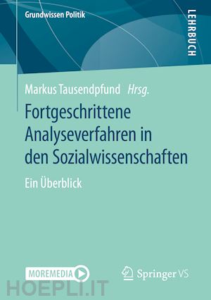 tausendpfund markus (curatore) - fortgeschrittene analyseverfahren in den sozialwissenschaften