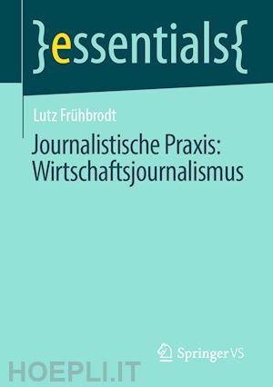 frühbrodt lutz - journalistische praxis: wirtschaftsjournalismus