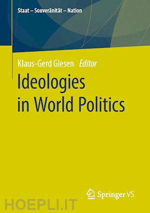 giesen klaus-gerd (curatore) - ideologies in world politics