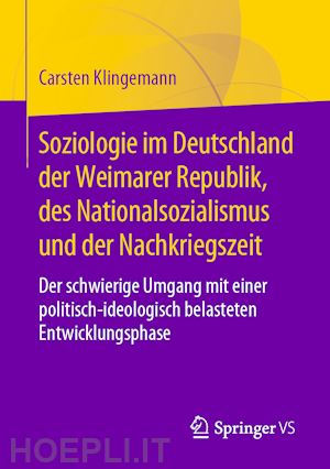 klingemann carsten - soziologie im deutschland der weimarer republik, des nationalsozialismus und der nachkriegszeit
