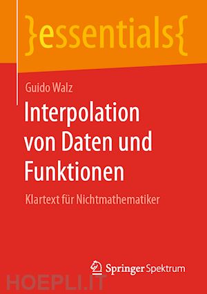 walz guido - interpolation von daten und funktionen
