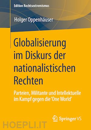 oppenhäuser holger - globalisierung im diskurs der nationalistischen rechten