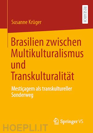krüger susanne - brasilien zwischen multikulturalismus und transkulturalität