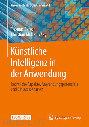 barton thomas (curatore); müller christian (curatore) - künstliche intelligenz in der anwendung