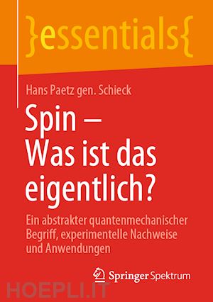 paetz gen. schieck hans - spin – was ist das eigentlich?