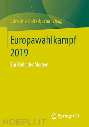 holtz-bacha christina (curatore) - europawahlkampf 2019