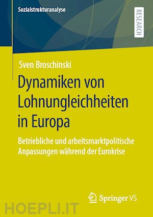 broschinski sven - dynamiken von lohnungleichheiten in europa
