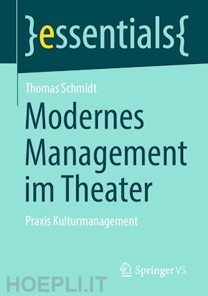schmidt thomas - modernes management im theater