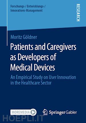 göldner moritz - patients and caregivers as developers of medical devices
