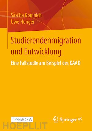 krannich sascha; hunger uwe - studierendenmigration und entwicklung