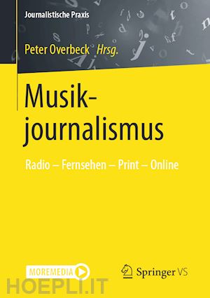 overbeck peter (curatore) - musikjournalismus