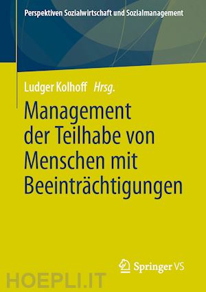 kolhoff ludger (curatore) - management der teilhabe von menschen mit beeinträchtigungen