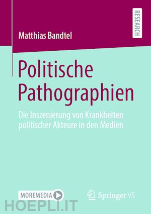 bandtel matthias - politische pathographien