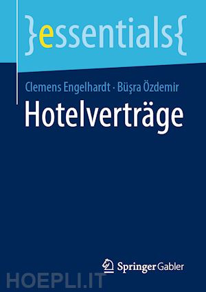 engelhardt clemens; Özdemir büsra - hotelverträge