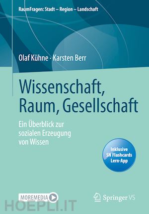 kühne olaf; berr karsten - wissenschaft, raum, gesellschaft