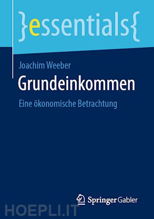 weeber joachim - grundeinkommen