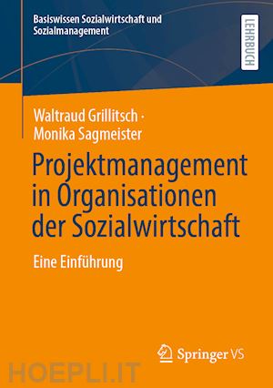 grillitsch waltraud; sagmeister monika - projektmanagement in organisationen der sozialwirtschaft