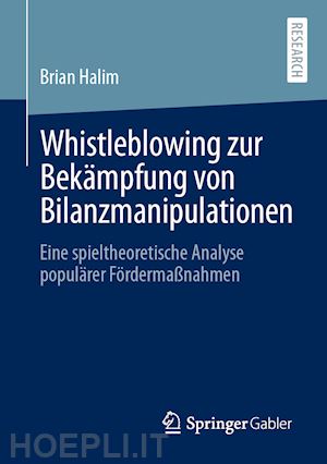 halim brian - whistleblowing zur bekämpfung von bilanzmanipulationen