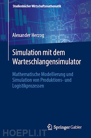 herzog alexander - simulation mit dem warteschlangensimulator