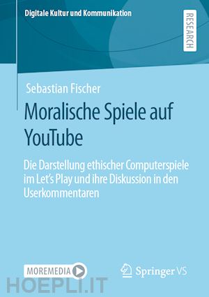 fischer sebastian - moralische spiele auf youtube