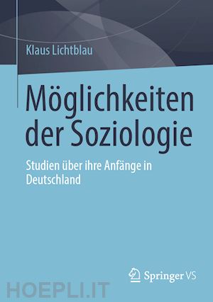 lichtblau klaus - möglichkeiten der soziologie