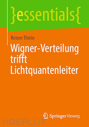 thiele reiner - wigner-verteilung trifft lichtquantenleiter