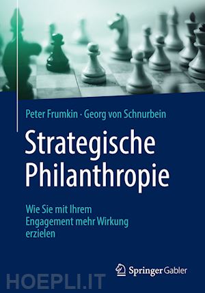 frumkin peter; von schnurbein georg - strategische philanthropie