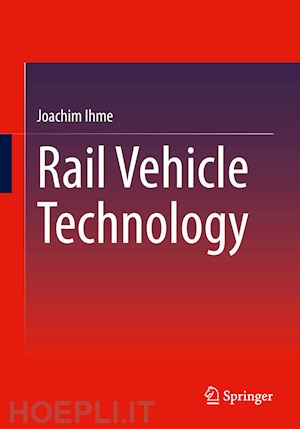 ihme joachim - rail vehicle technology