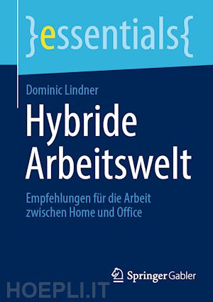 lindner dominic - hybride arbeitswelt