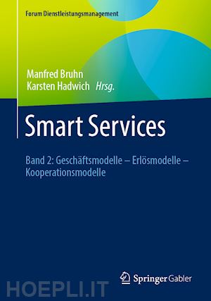 bruhn manfred (curatore); hadwich karsten (curatore) - smart services