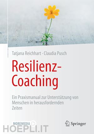 reichhart tatjana; pusch claudia - resilienz-coaching