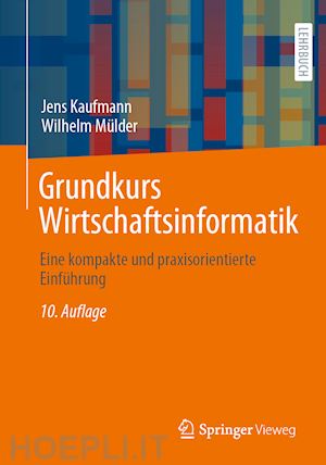 kaufmann jens; mülder wilhelm - grundkurs wirtschaftsinformatik