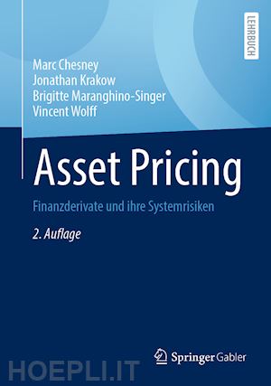 chesney marc; krakow jonathan; maranghino-singer brigitte; wolff vincent - asset pricing