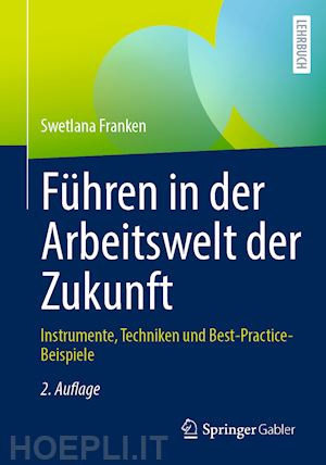 franken swetlana - führen in der arbeitswelt der zukunft