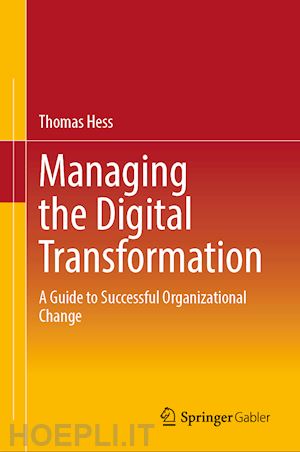 hess thomas - managing the digital transformation