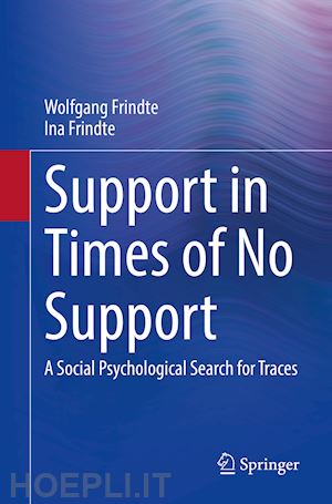 frindte wolfgang; frindte ina - support in times of no support