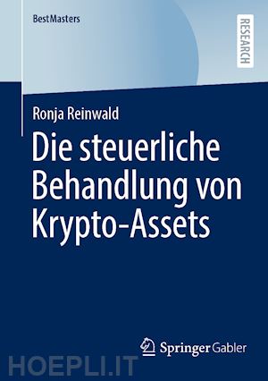 reinwald ronja - die steuerliche behandlung von krypto-assets