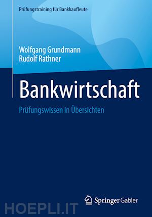 grundmann wolfgang; rathner rudolf - bankwirtschaft