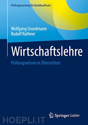 grundmann wolfgang; rathner rudolf - wirtschaftslehre