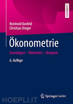 kosfeld reinhold; dreger christian - Ökonometrie