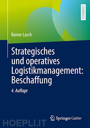 lasch rainer - strategisches und operatives logistikmanagement: beschaffung