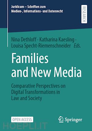 dethloff nina (curatore); kaesling katharina (curatore); specht-riemenschneider louisa (curatore) - families and new media