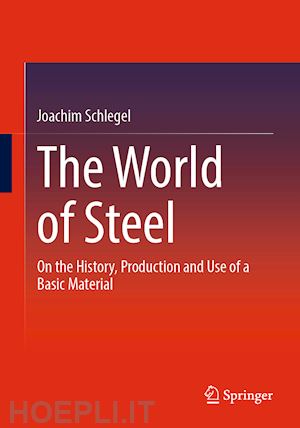 schlegel joachim - the world of steel