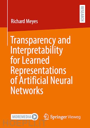 meyes richard - transparency and interpretability for learned representations of artificial neural networks
