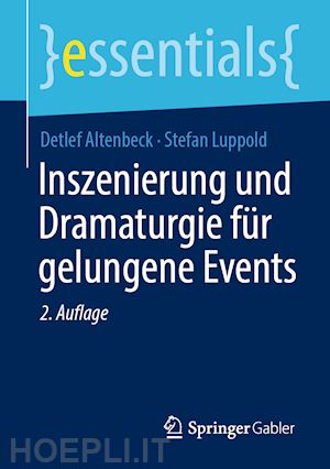 altenbeck detlef; luppold stefan - inszenierung und dramaturgie für gelungene events